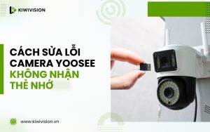 camera Yoosee không nhận thẻ nhớ