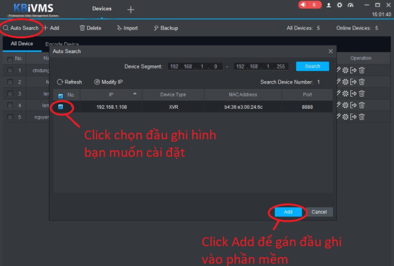 Nhấn chọn Auto Search, chọn đầu ghi và nhấn Add