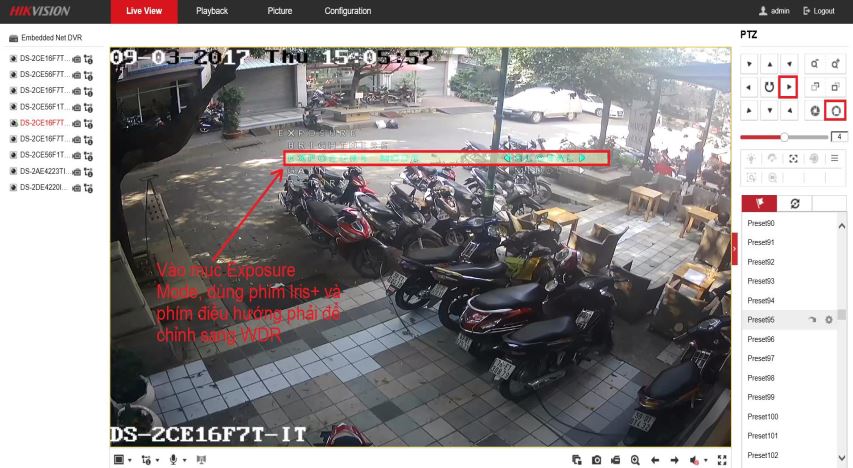 Chọn “EXPOSURE MODE”, nhấn phím “+ Iris” và tiếp tục chọn “WDR”