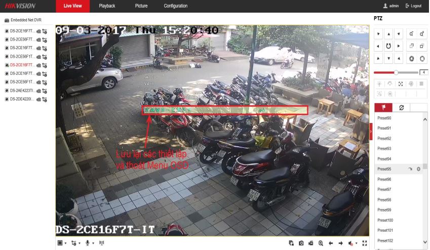 chọn dòng chữ “SAVE” trong mục “SET UP” để lưu lại cài đặt