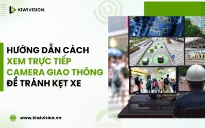 xem trực tiếp camera giao thông