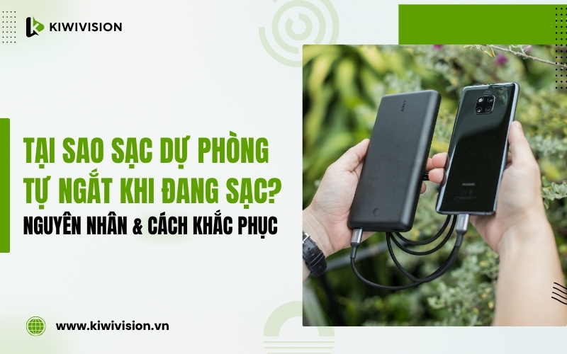 tại sao sạc dự phòng tự ngắt