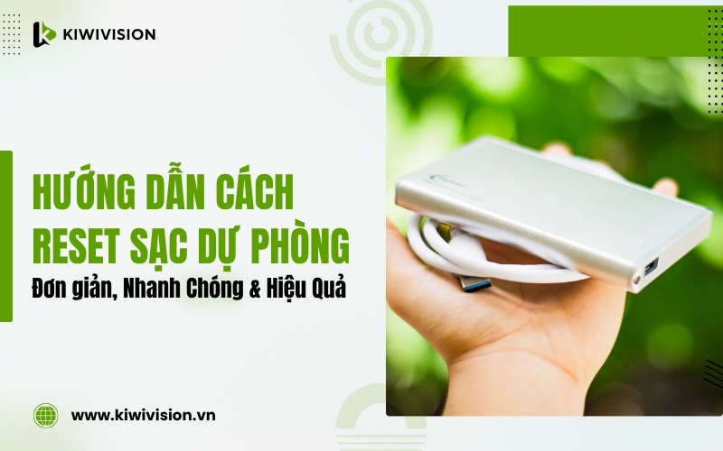 cách reset sạc dự phòng