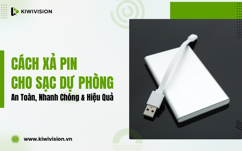 cách xả pin cho sạc dự phòng