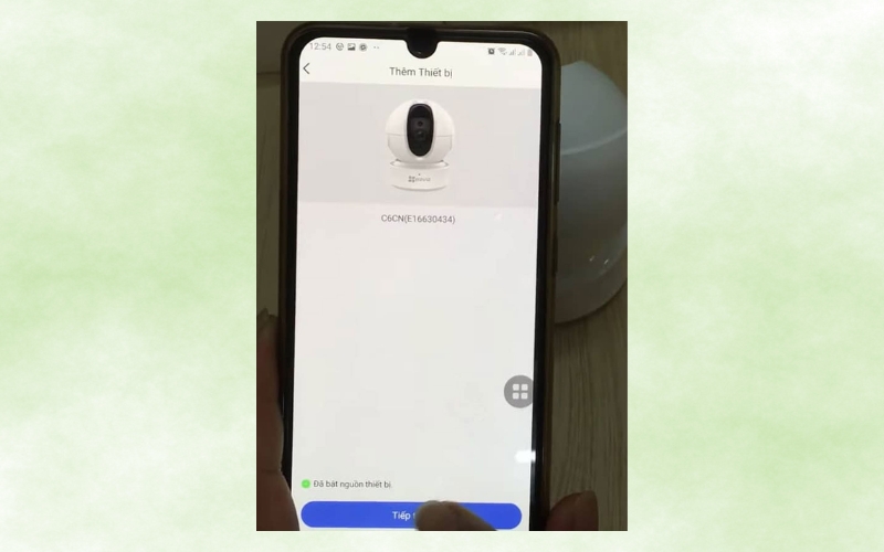 tick chọn đã bật nguồn camera và nhấn tiếp theo