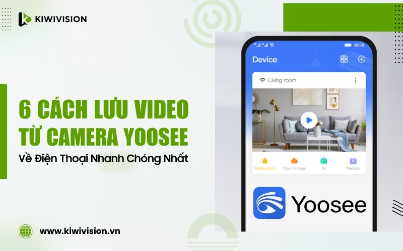 cách lưu video từ camera Yoosee về điện thoại