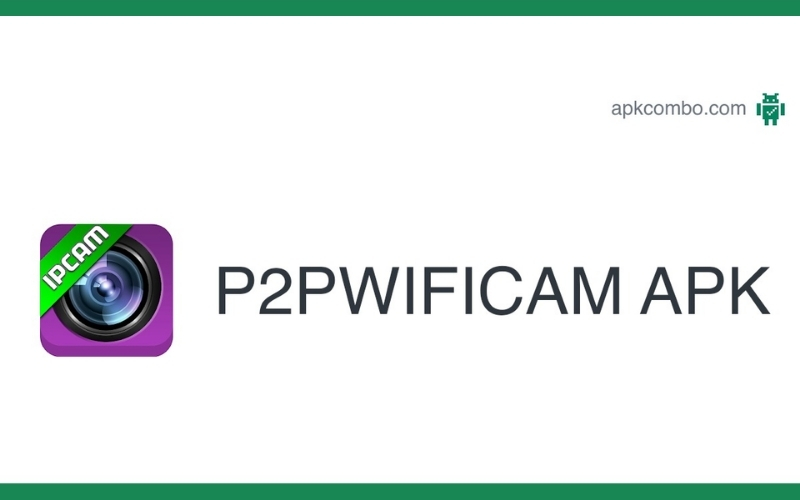 Phần mềm xem camera P2P trên máy tính là gì