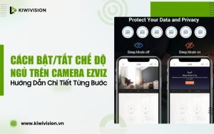 tắt chế độ ngủ trên camera Ezviz