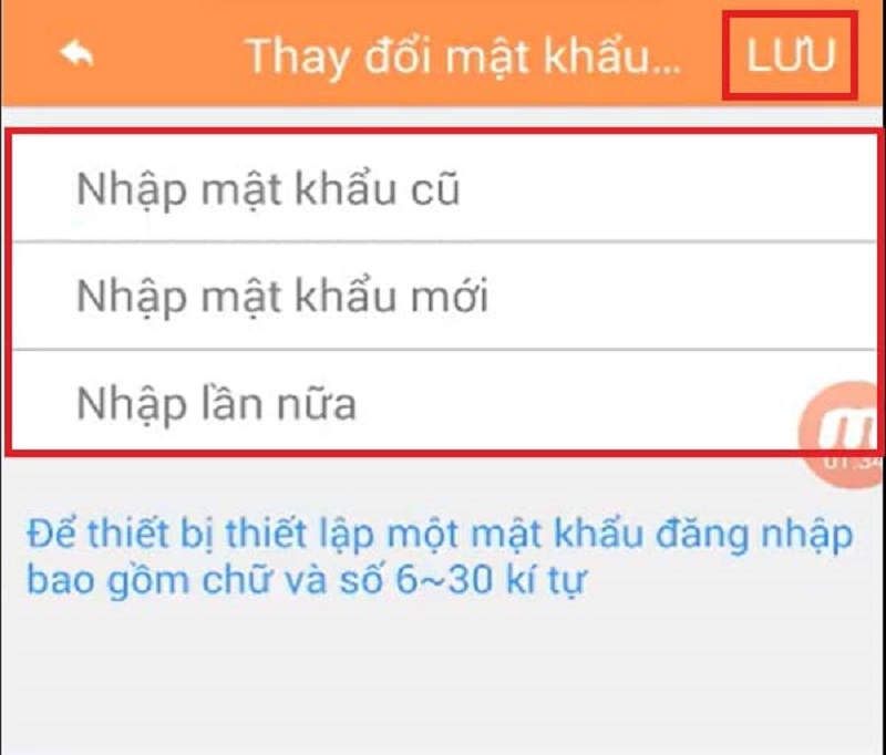 Nhập mật khẩu mới và nhấn Lưu