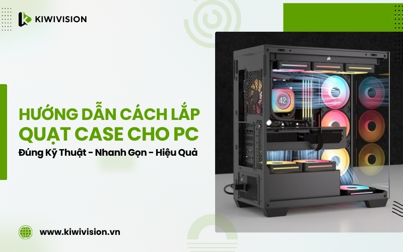 cách lắp quạt case