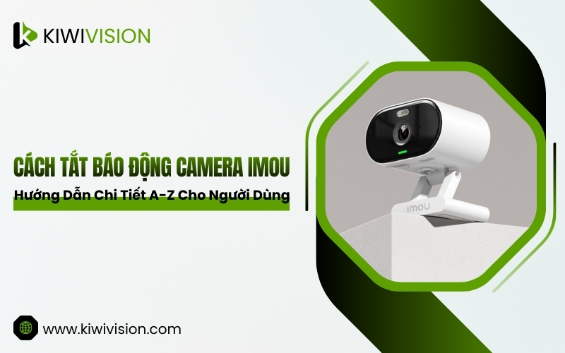 Cách tắt báo động camera IMOU
