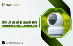 lấy lại mã QR camera Ezviz